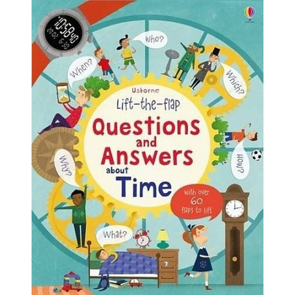 Lift-The-Flap Questions and Answers: About Time 
