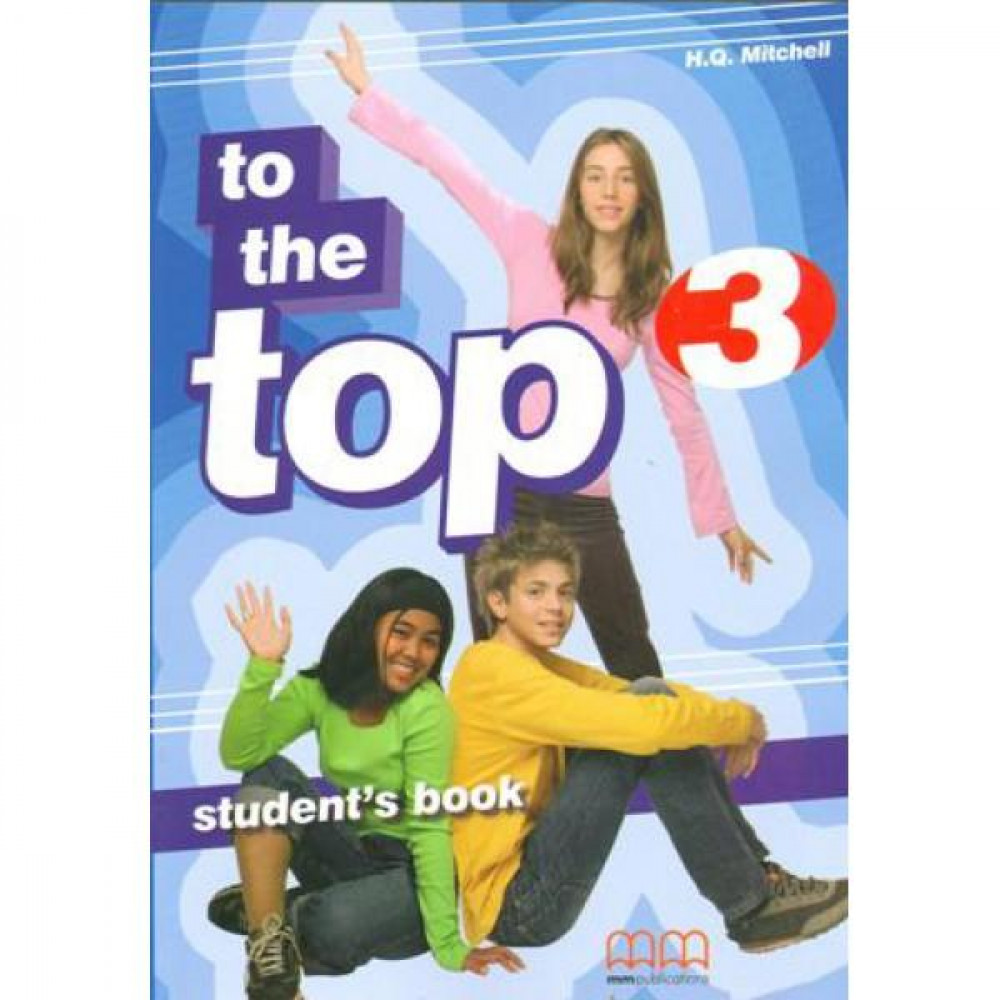 To The Top 3. Student's Book 