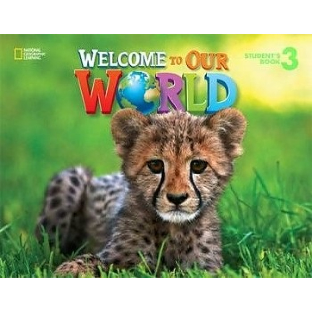 Welcome to Our World 3. Student's Book 