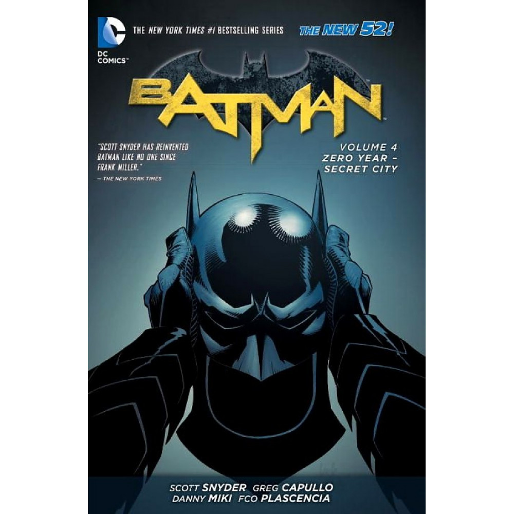 Batman. Volume 4. Zero Year-Secret City (New 52) 
