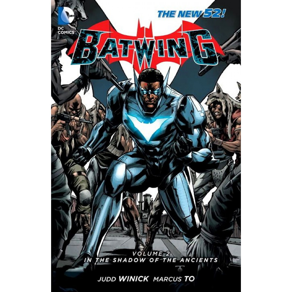 Batwing. Volume 2. In the Shadow of the Ancients (The New 52) 