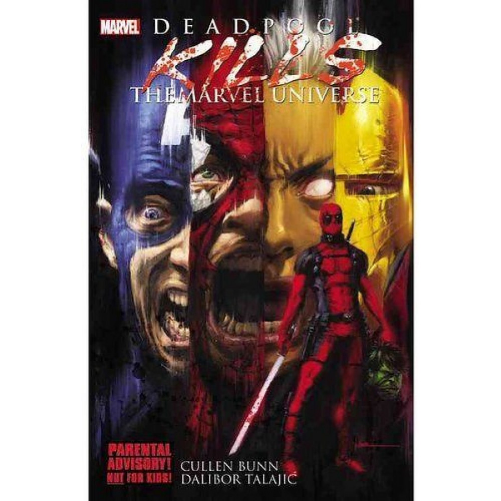 Deadpool Kills. The Marvel Universe 