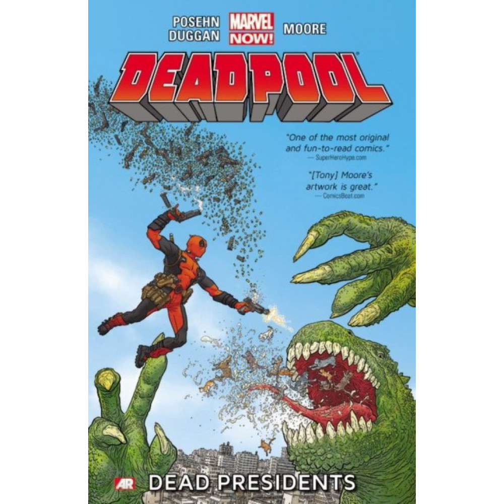 Deadpool, Volume 1: Dead Presidents (Marvel Now) 