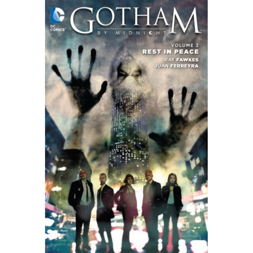 Gotham by Midnight Volume 2: Rest in Peace 