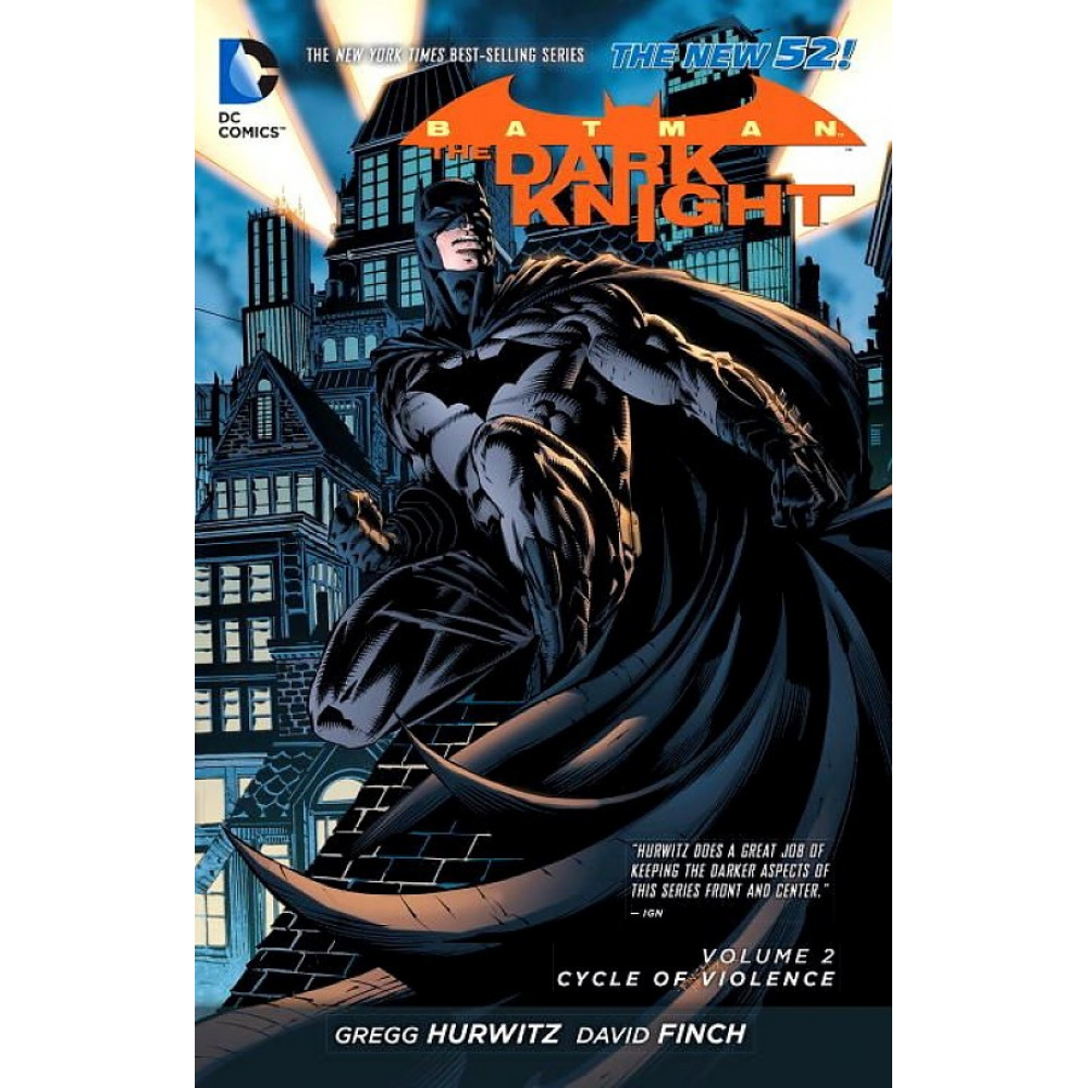 Batman: Dark Knight Volume 2. Cycle of Violence (The New 52) 