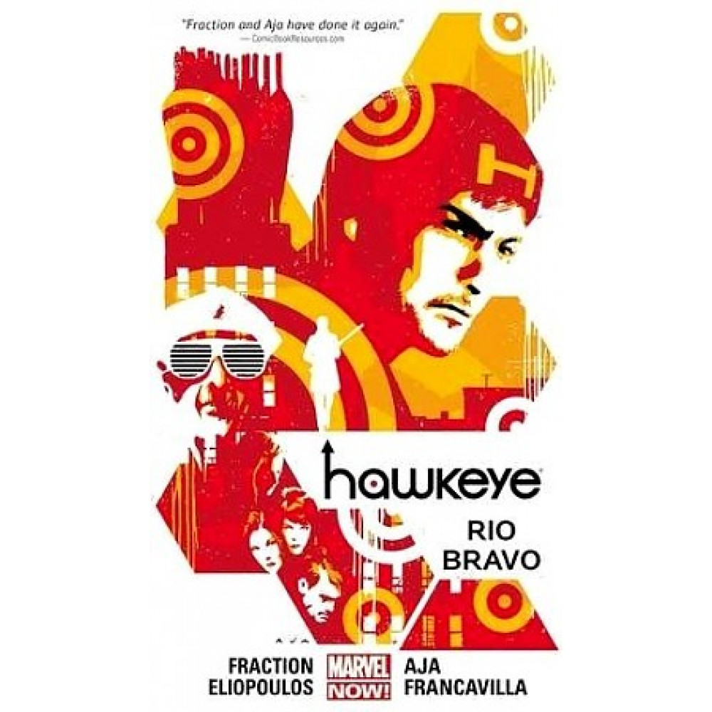 Hawkeye Volume 4. Rio Bravo (Marvel Now) 