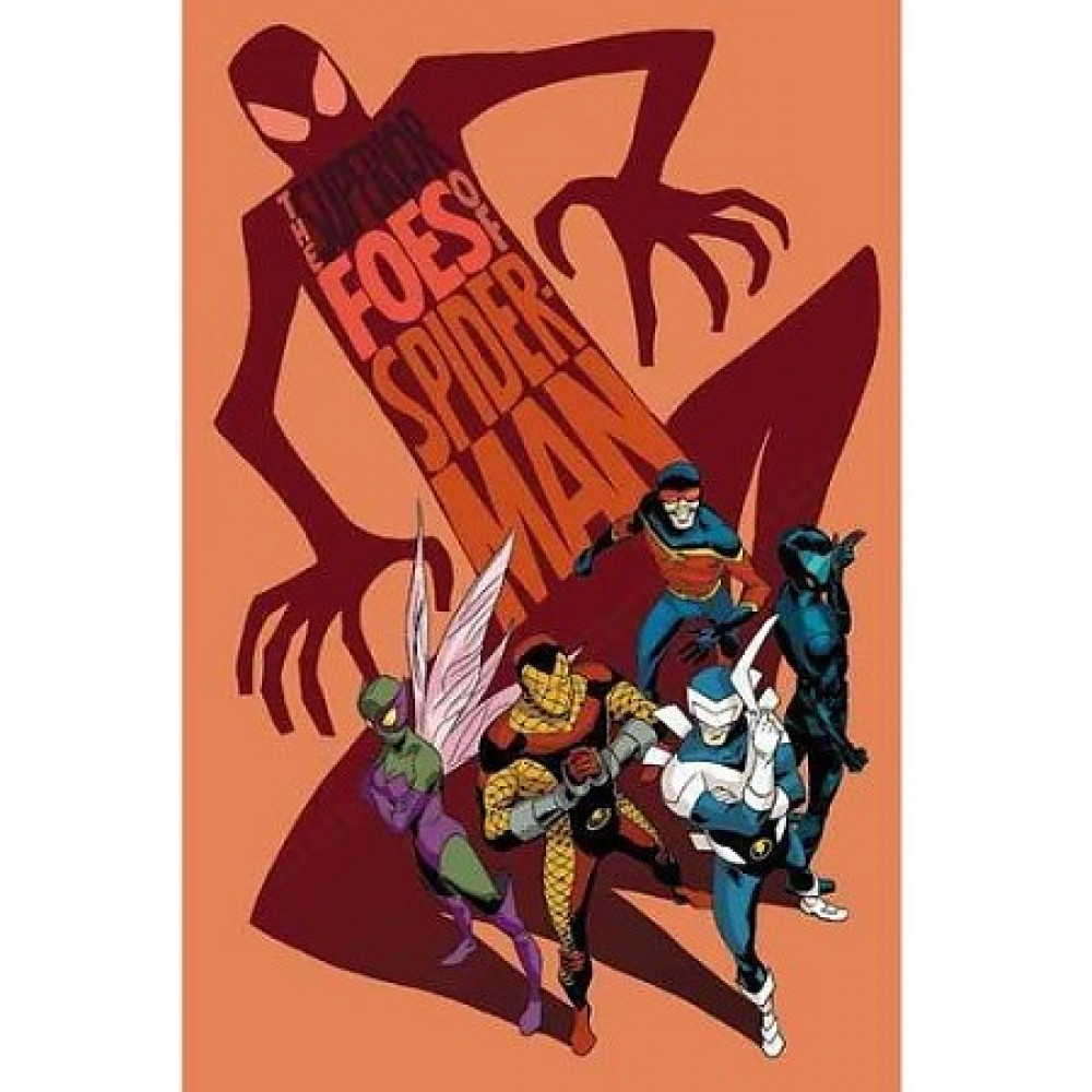 Superior Foes of Spider-Man Volume 1. Getting the Band Back Together 