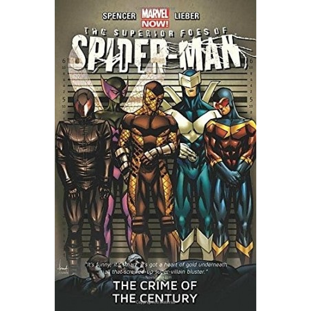 Superior Foes of Spider-Man Volume 2. The Crime of the Century (Marvel Now) 