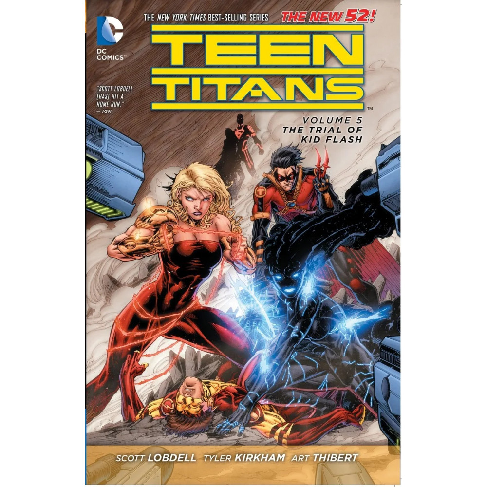 Teen Titans Volume 5. The Trial of Kid Flash (The New 52) 