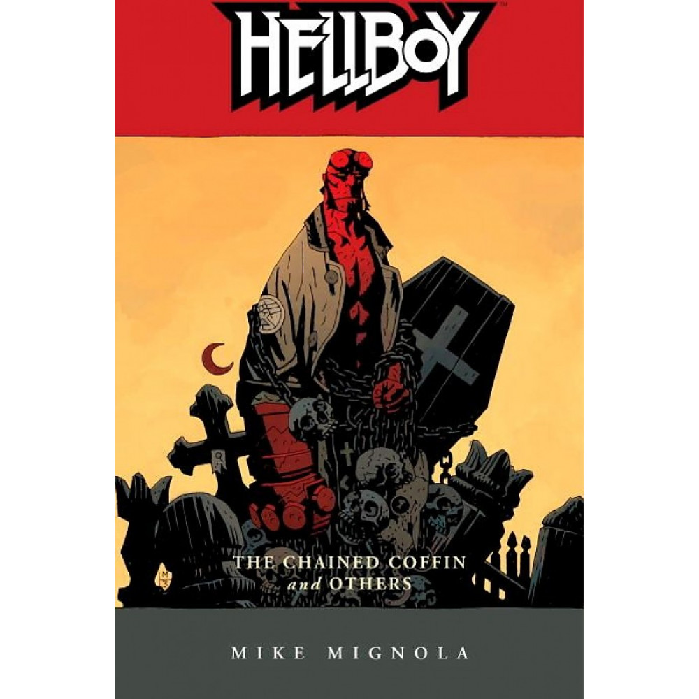 Hellboy Volume 3. The Chained Coffin and Others 