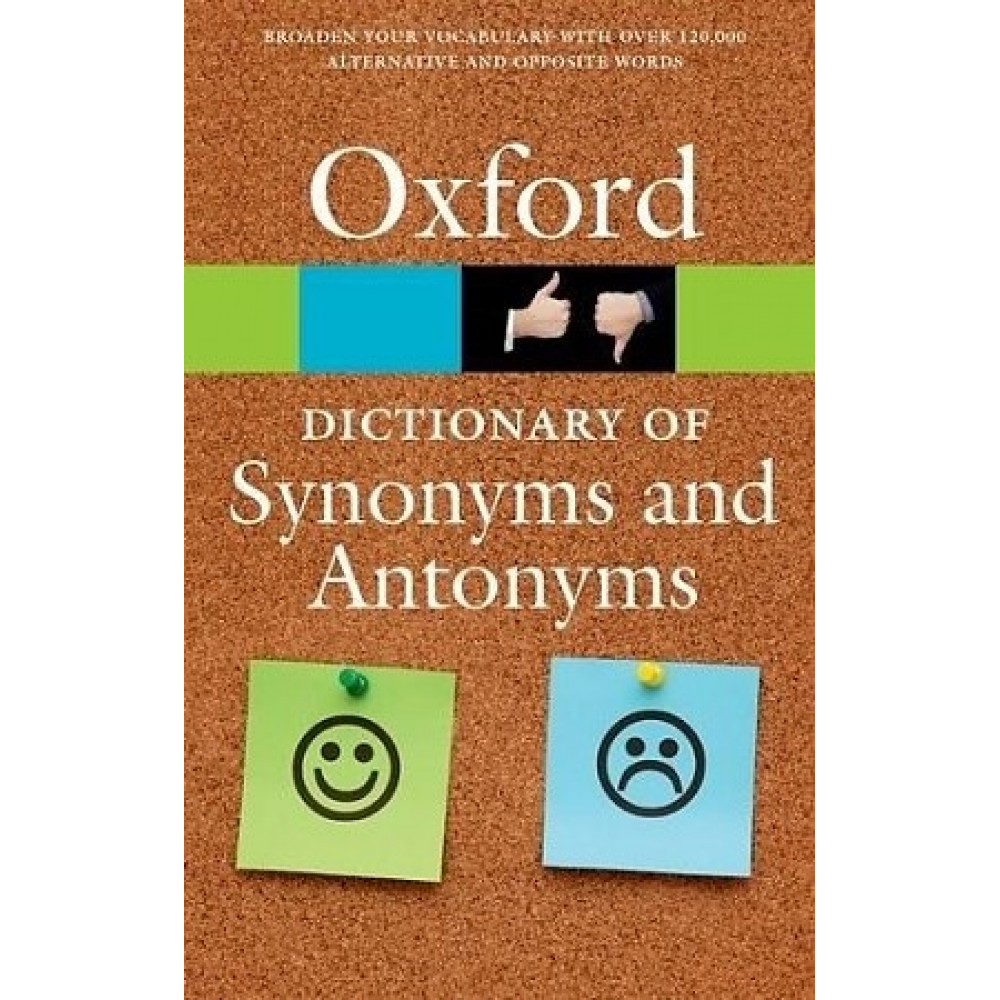 Oxford Dictionary of Synonyms and Antonyms 