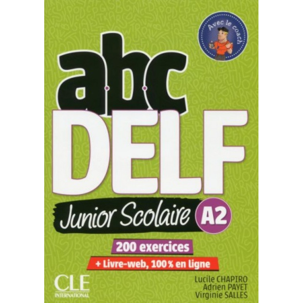 ABC DELF Junior scolaire 2eme edition Niveau A2 - Livre + DVD + Livre-web 