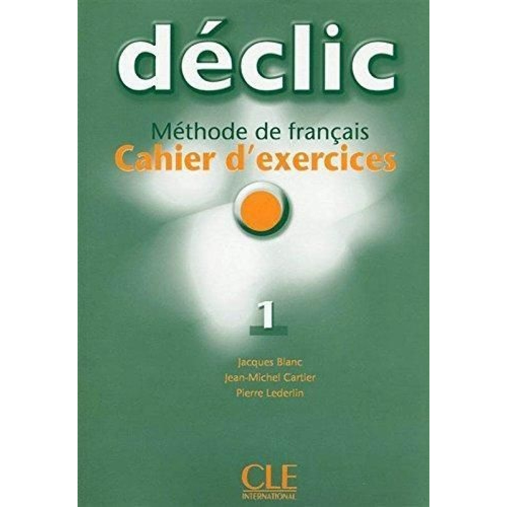 Declic 1 - Cahier d'exercices + CD audio 