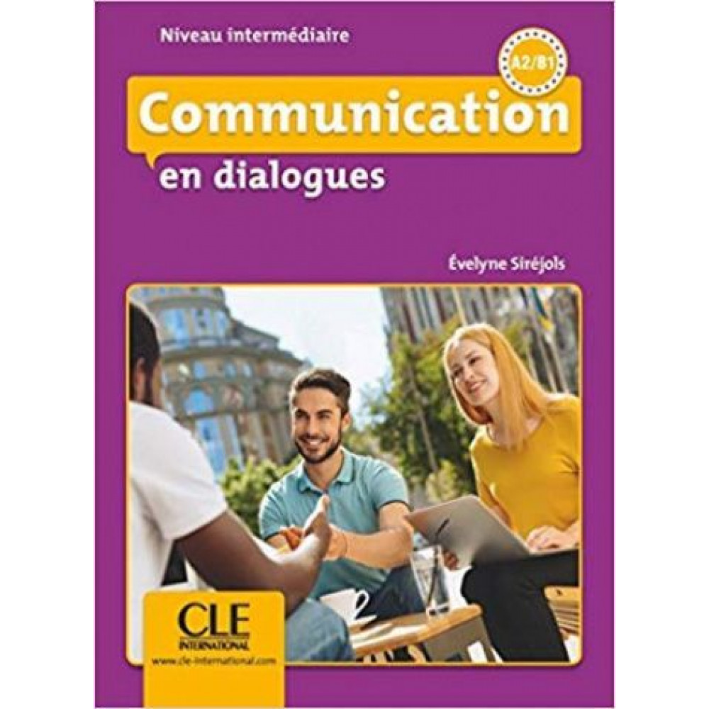 Communication en dialogues A2/B1 Intermediaire - Livre + CD 
