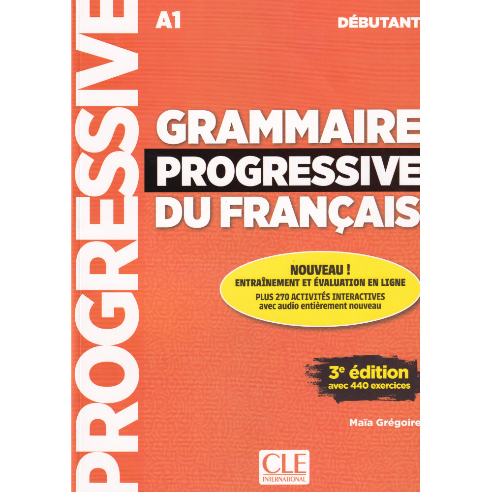 Grammaire progressive du francais A1: Debutant - Livre + CD + Livre-web 100% interactif 