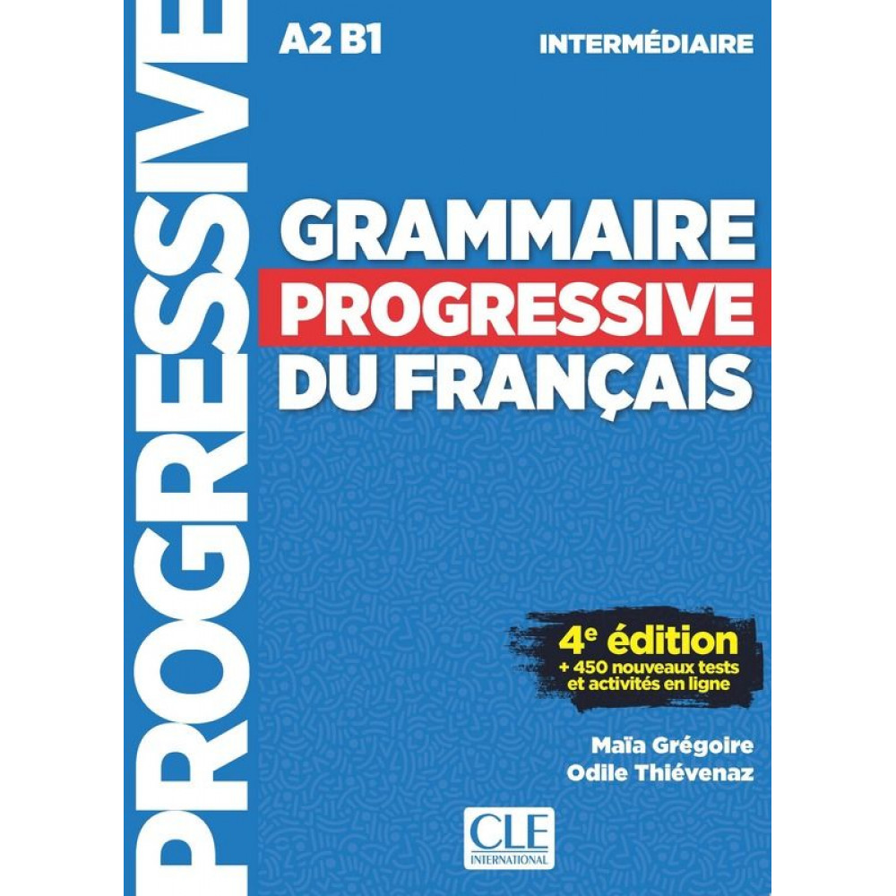 Grammaire progressive du francais A2-B1 Intermediaire - Livre + CD + Livre-web 100% interactif 