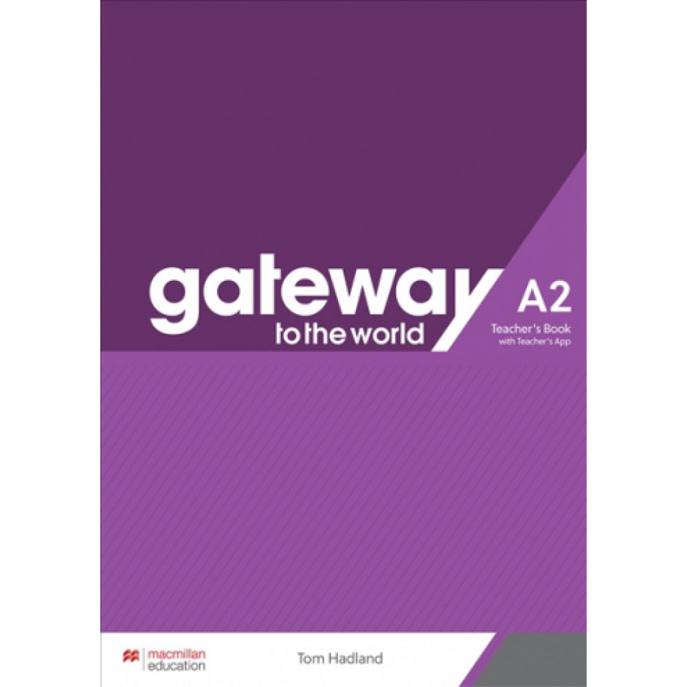 Gateway to the World A2. Teacher's Book with Teacher's App 