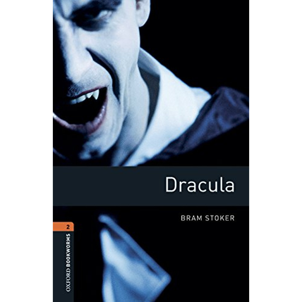 Oxford Bookworms Library 2 Dracula 