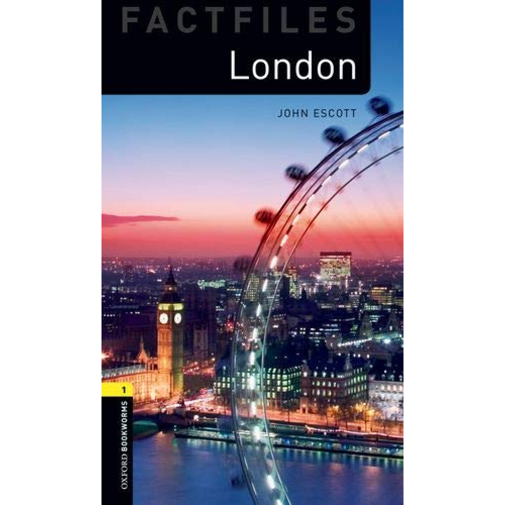 Oxford Bookworms Factfiles 1 London with Audio Download (access card inside) 