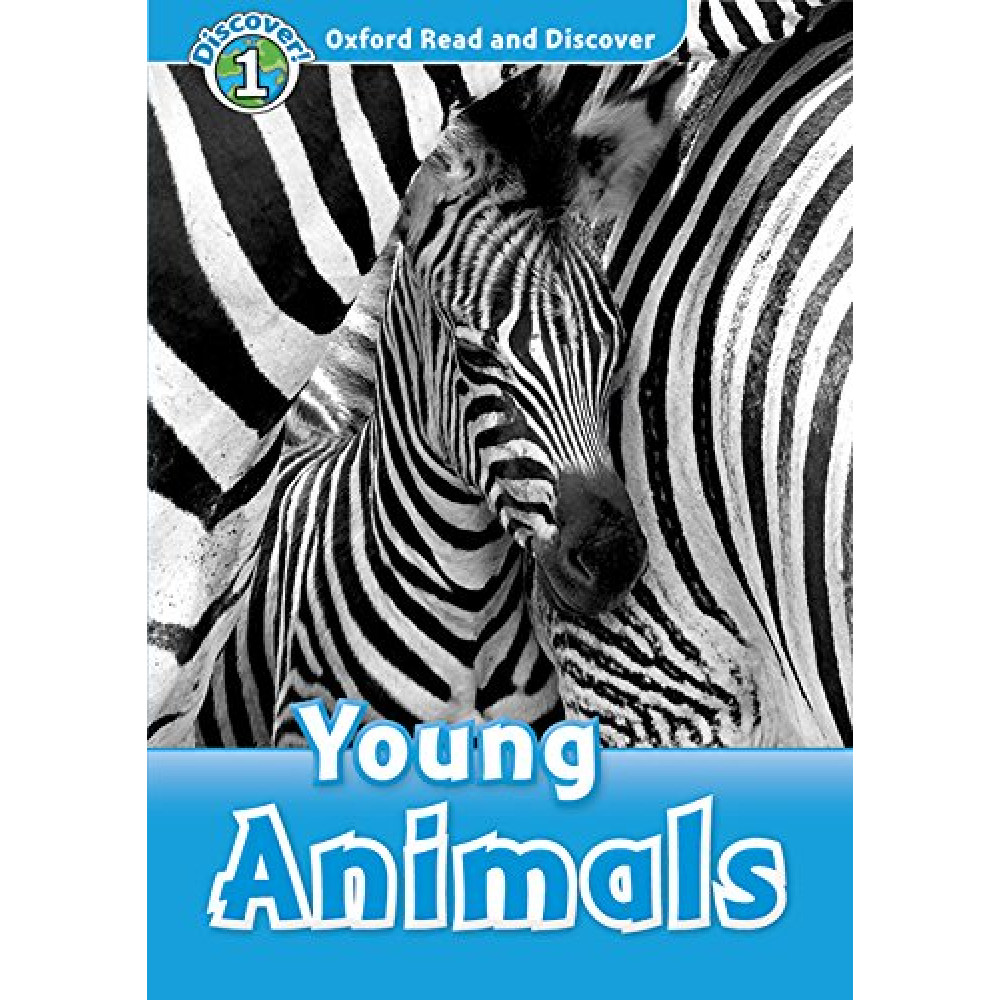 Oxford Read and Discover 1 Young Animals with Audio Download (access card inside) 