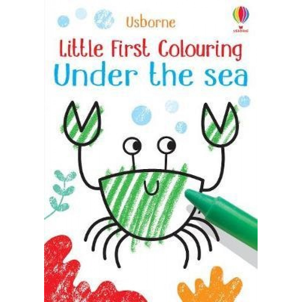 Usborne Little First Colouring Under the Sea 