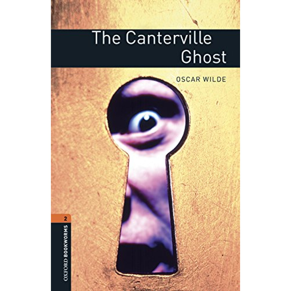 Oxford Bookworms Library 2 The Canterville Ghost with Audio Download (access card inside) 