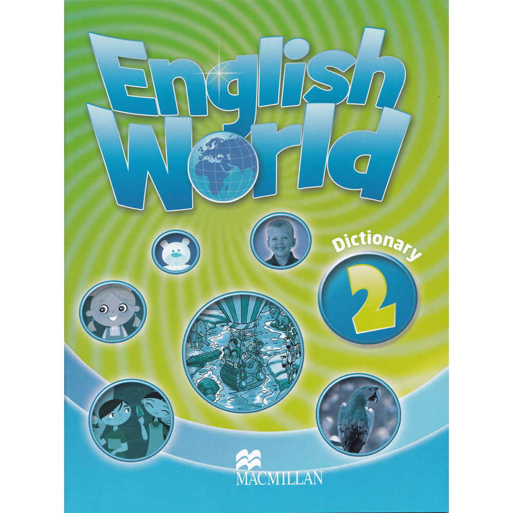Two dictionary. Учебник English World 2. English World 2 Dictionary. World Englishes. Macmillan English World 2.