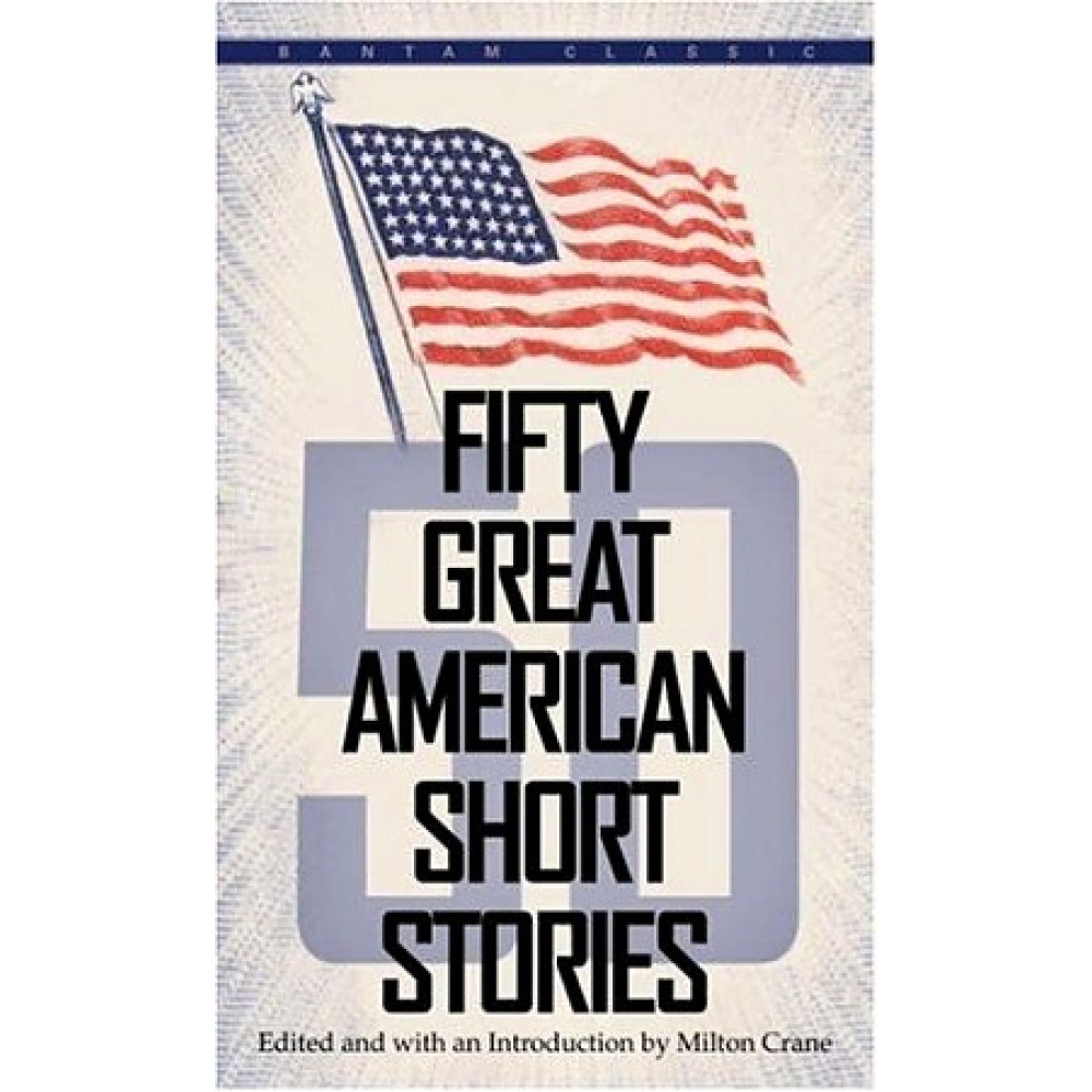 Fifty Great American Stories 