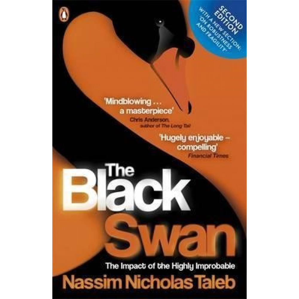 Black Swan: Impact of Highly Improbable 