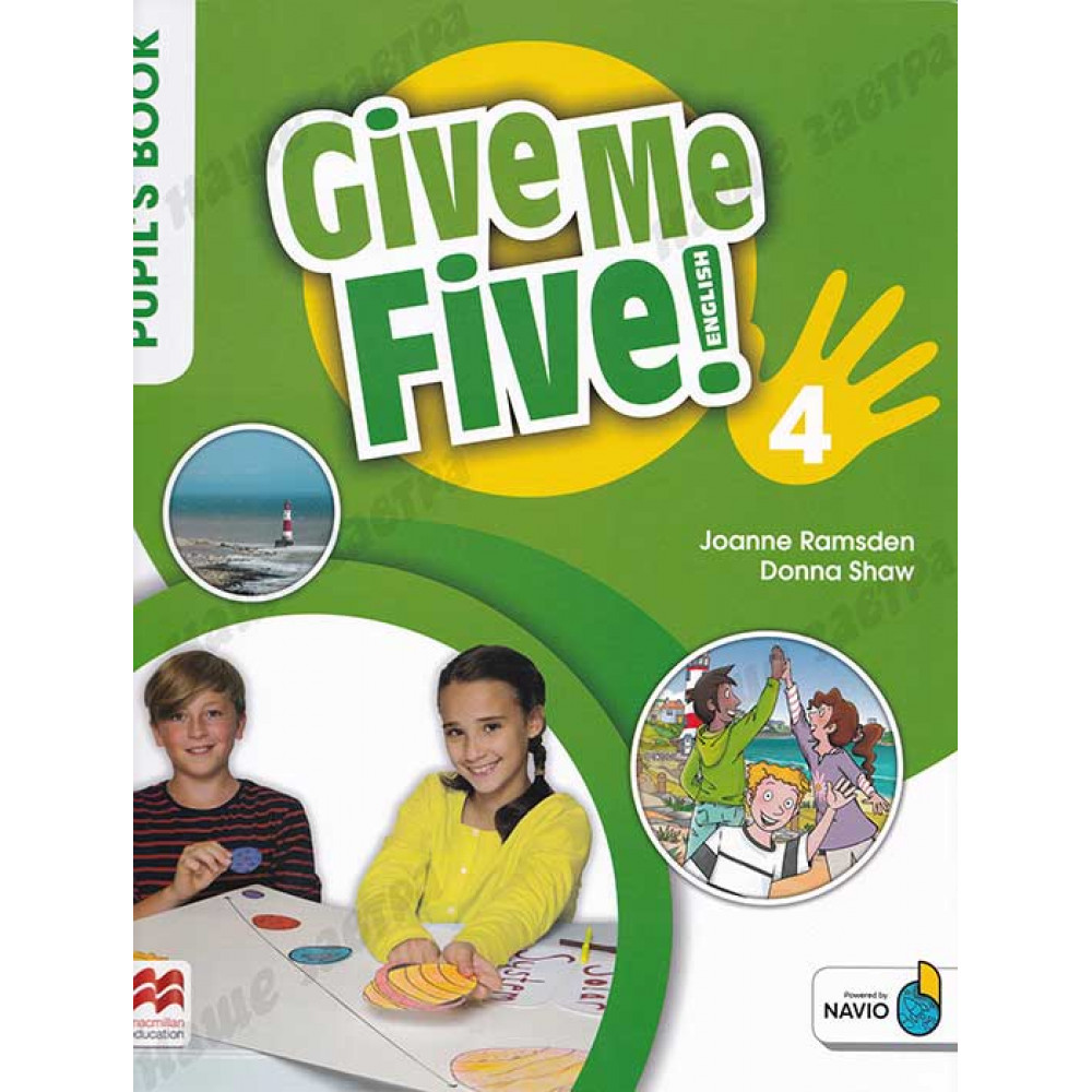 Give Me Five! Level 4. Pupil's Book Pack With Navio App 