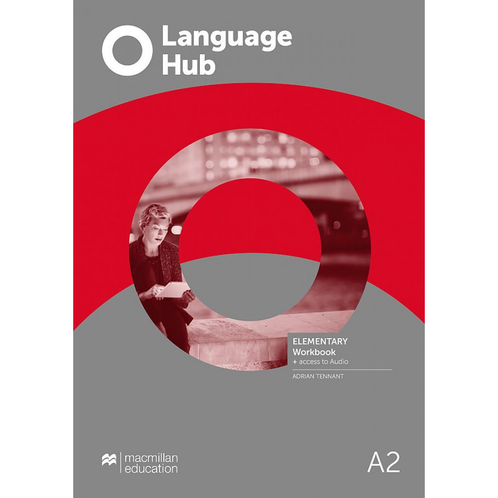 Language Hub. Elementary. Workbook+Access to Audio+ App+Without Key 