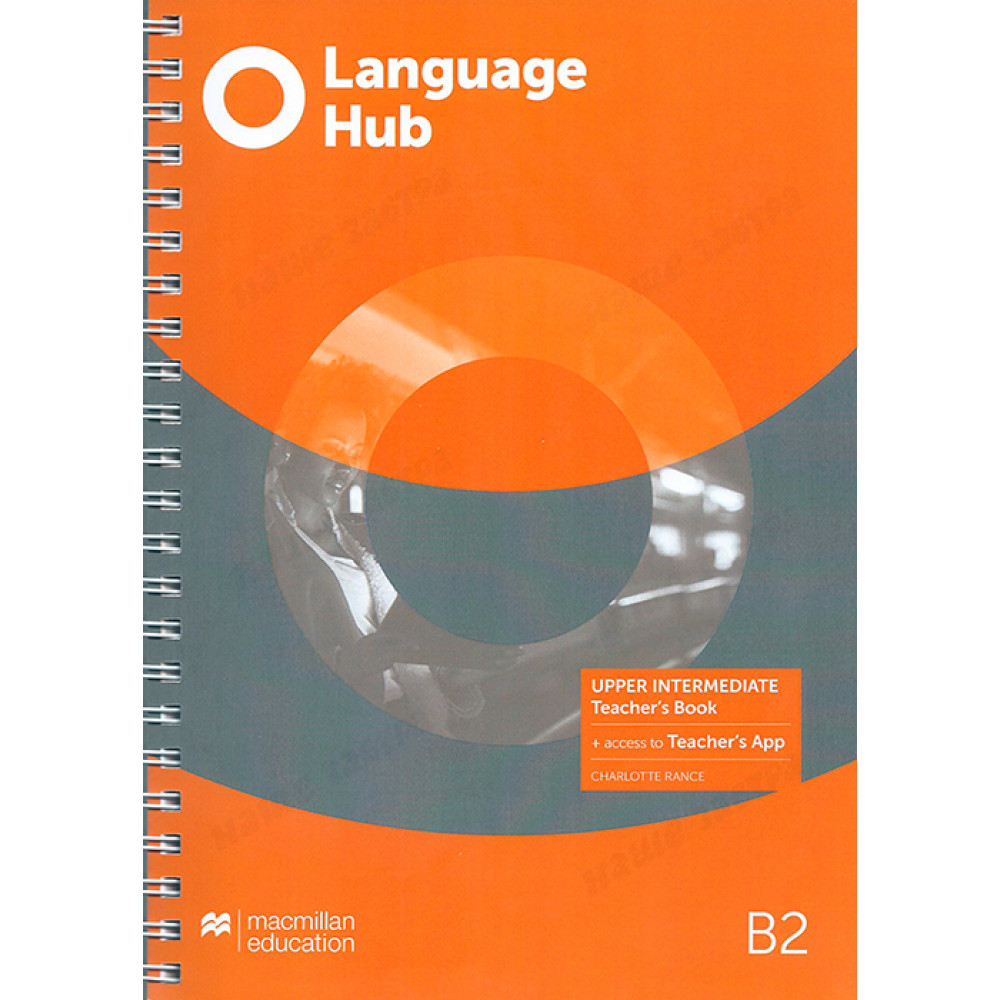 Language Hub. Upper-Intermediate. Teacher's Book + App 