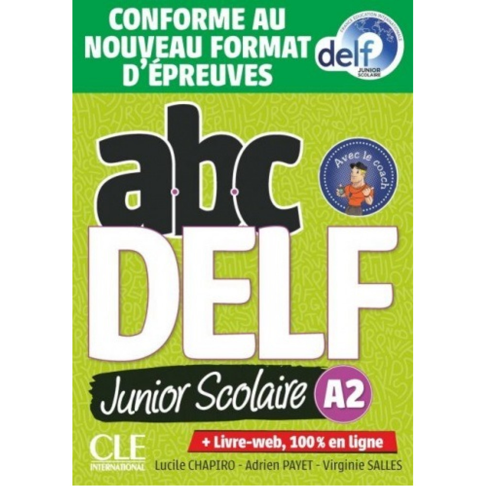ABC DELF Junior scolaire. Niveau А2. Livret + CD + Livre + WEB Nouveau Delf (+ Audio CD) 