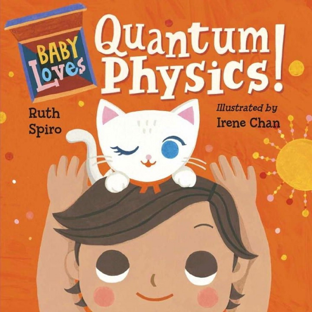 Baby Loves Quantum Physics! (board book) 