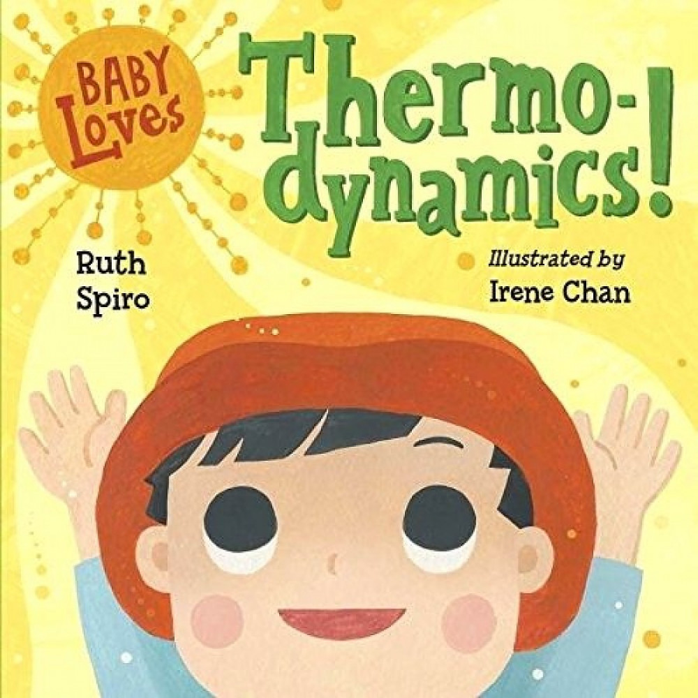 Baby Loves Thermodynamics! (board book) 