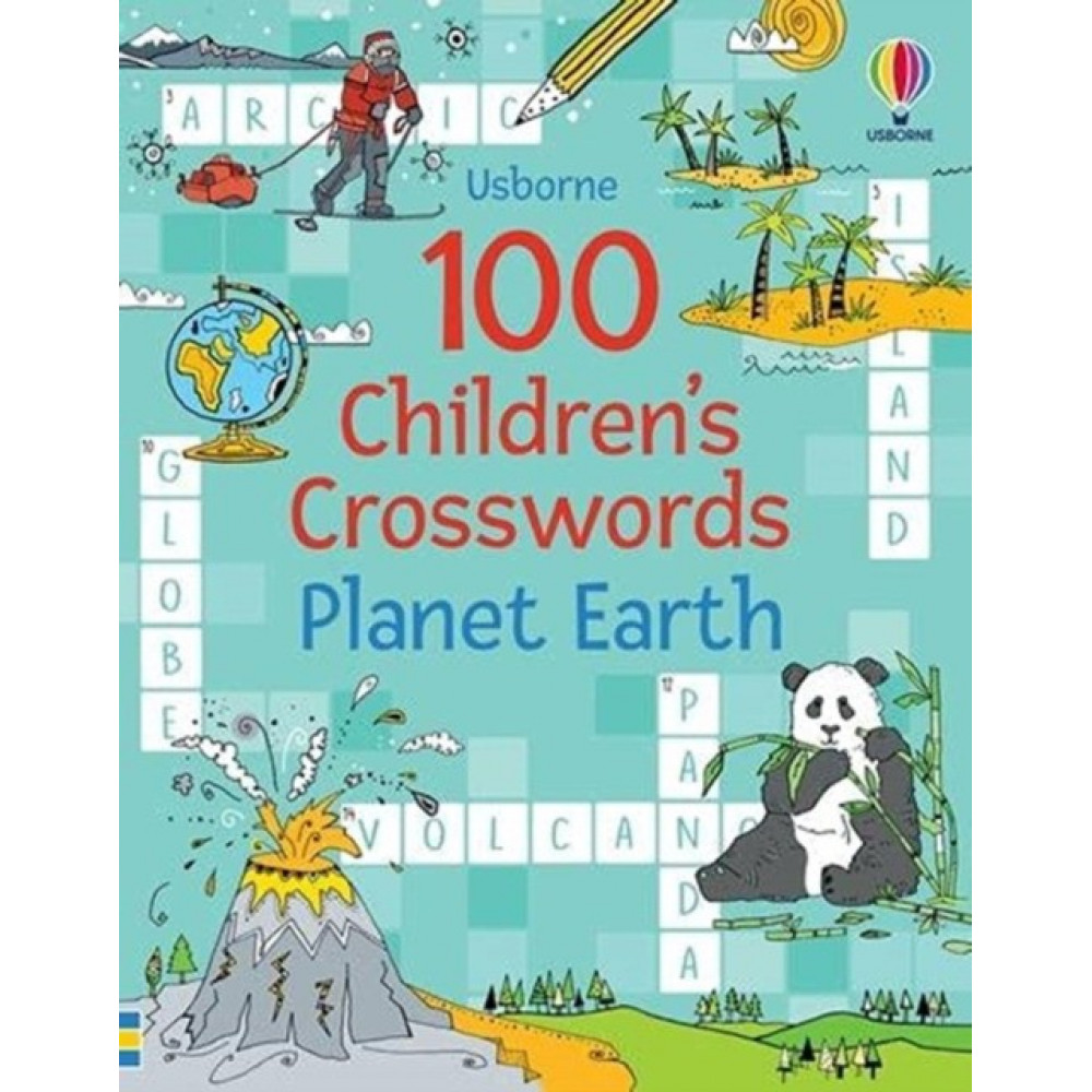 100 Children's Crosswords: Planet Earth 