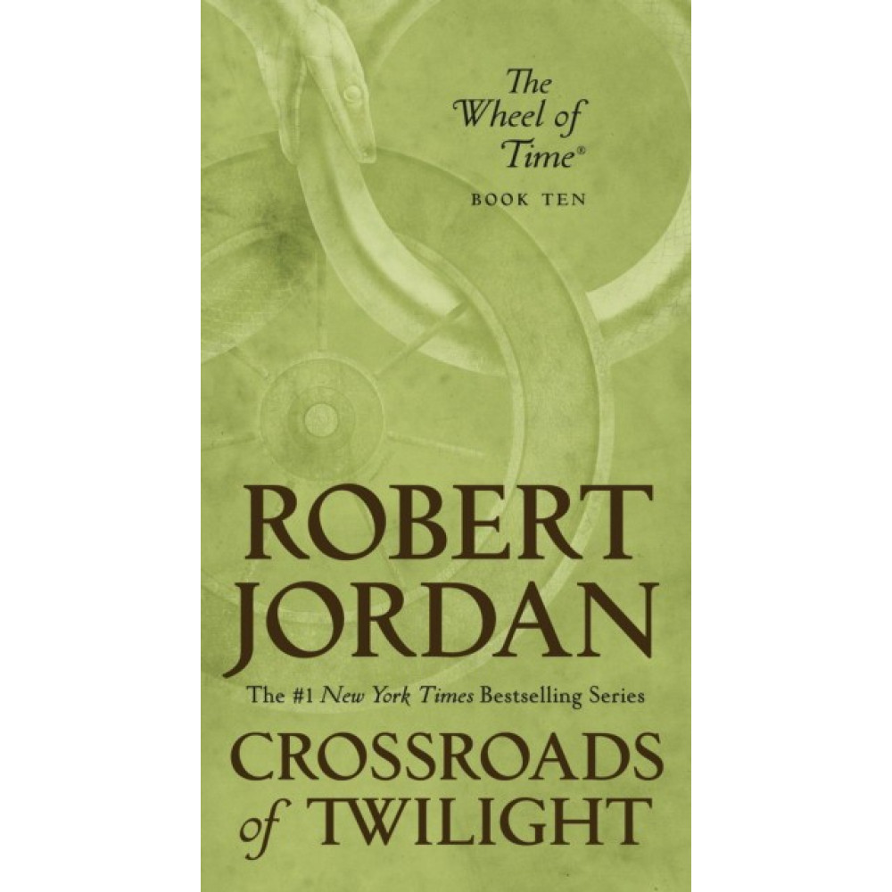 Wheel of Time 10: Crossroads of Twilight 