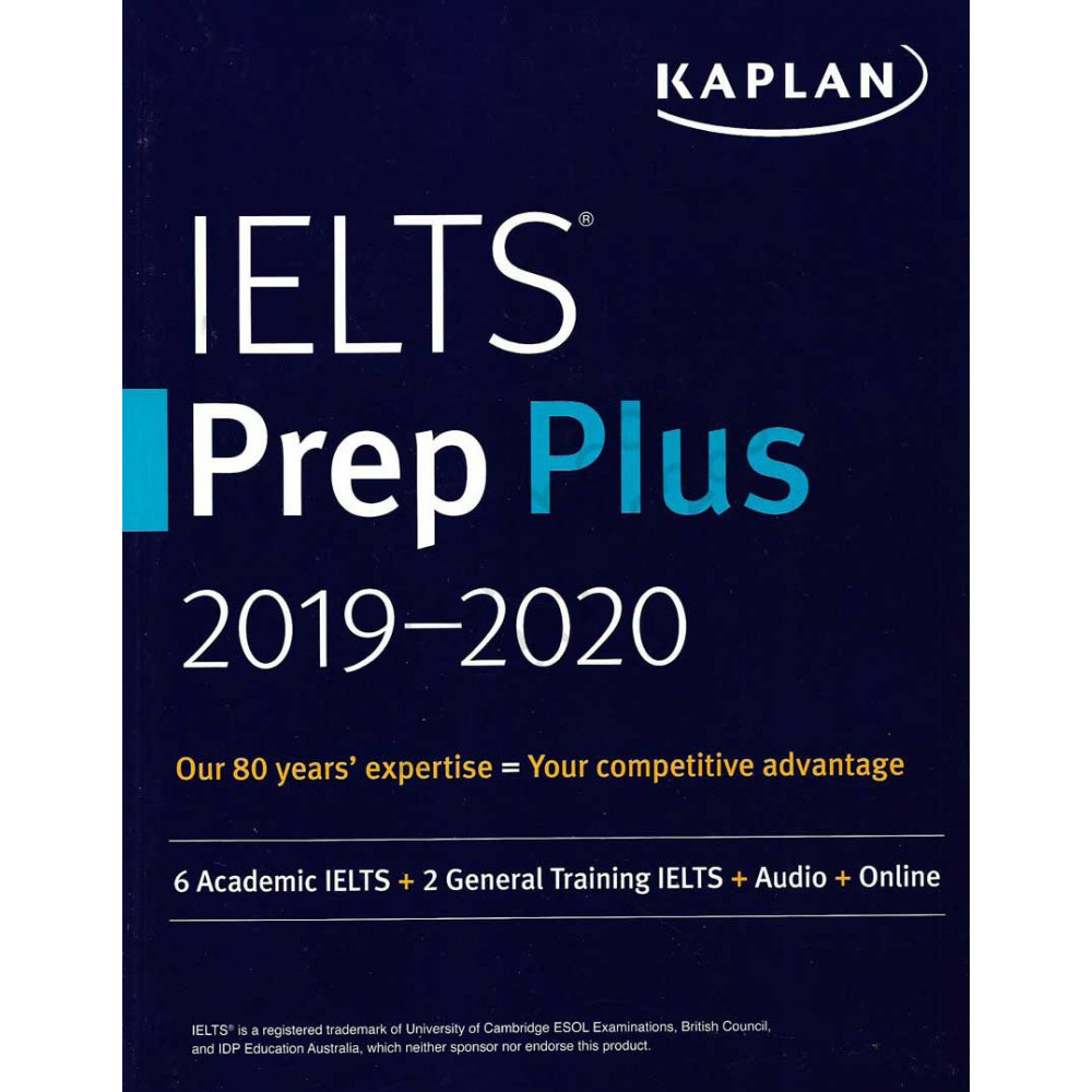 IELTS Prep Plus 2019-2020. 6 Academic IELTS, 2 General Training IELTS, Audio + Online 