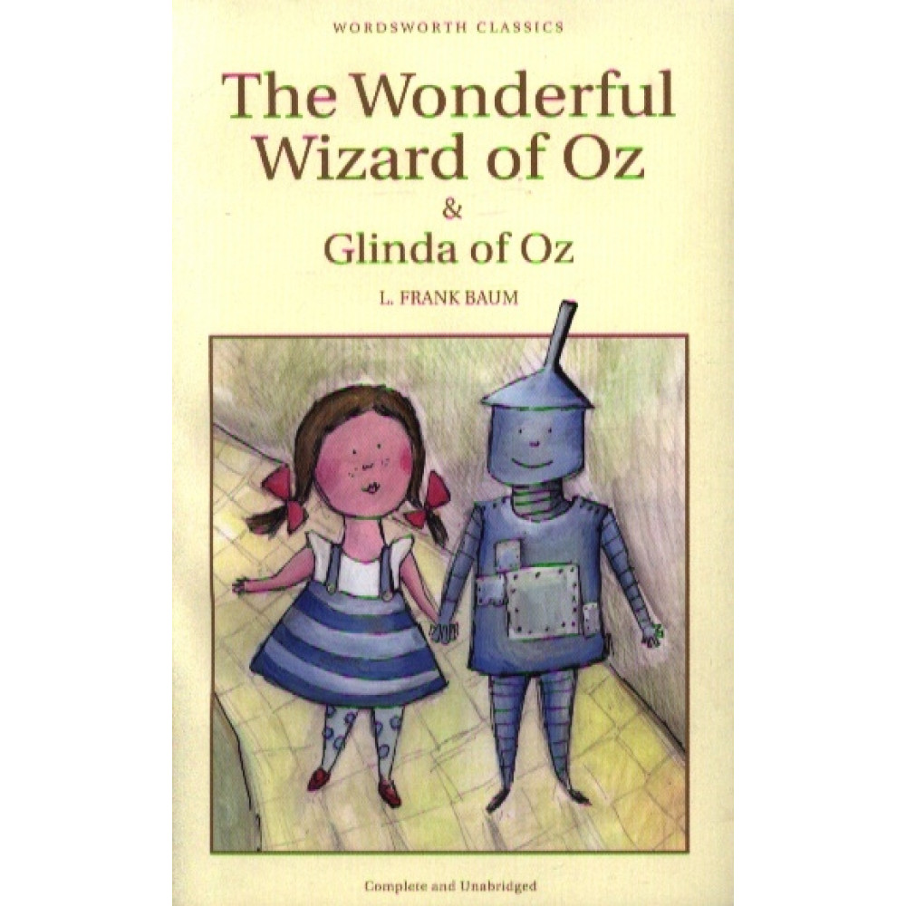 Wonderful Wizard of Oz and Glinda of Oz 