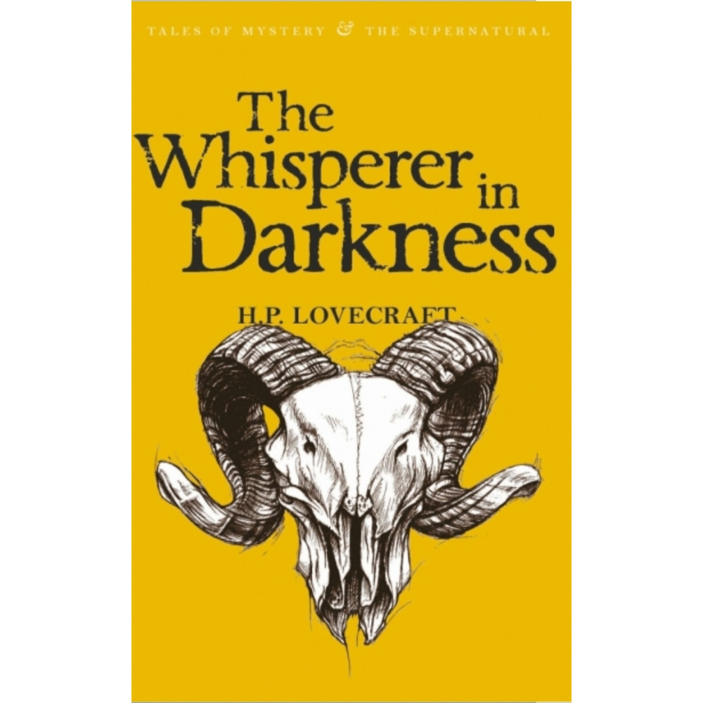 Whisperer in Darkness: Collected Stories 