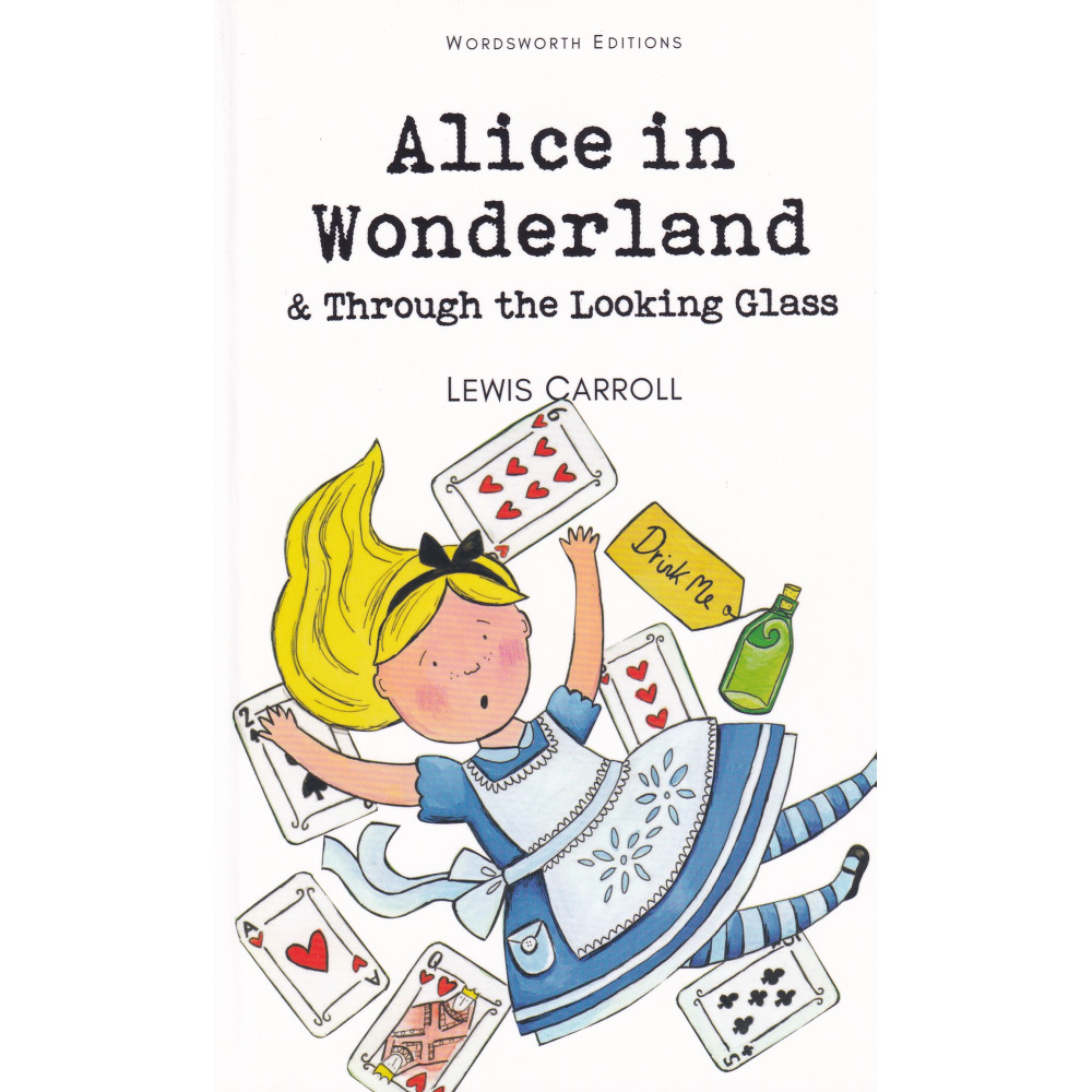 Alice in Wonderland & Through the Looking Glass (Illust. by Tenniel) 