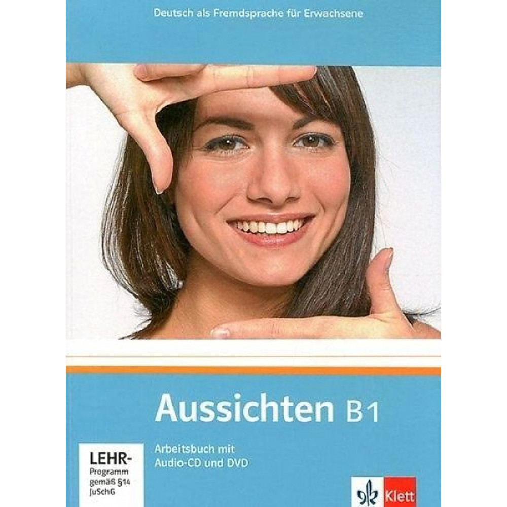 Aussichten B1 Arbeitsbuch + Audio-CD und DVD 