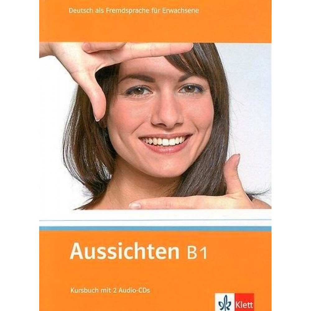 Aussichten B1 Kursbuch + 2 Audio-CDs 