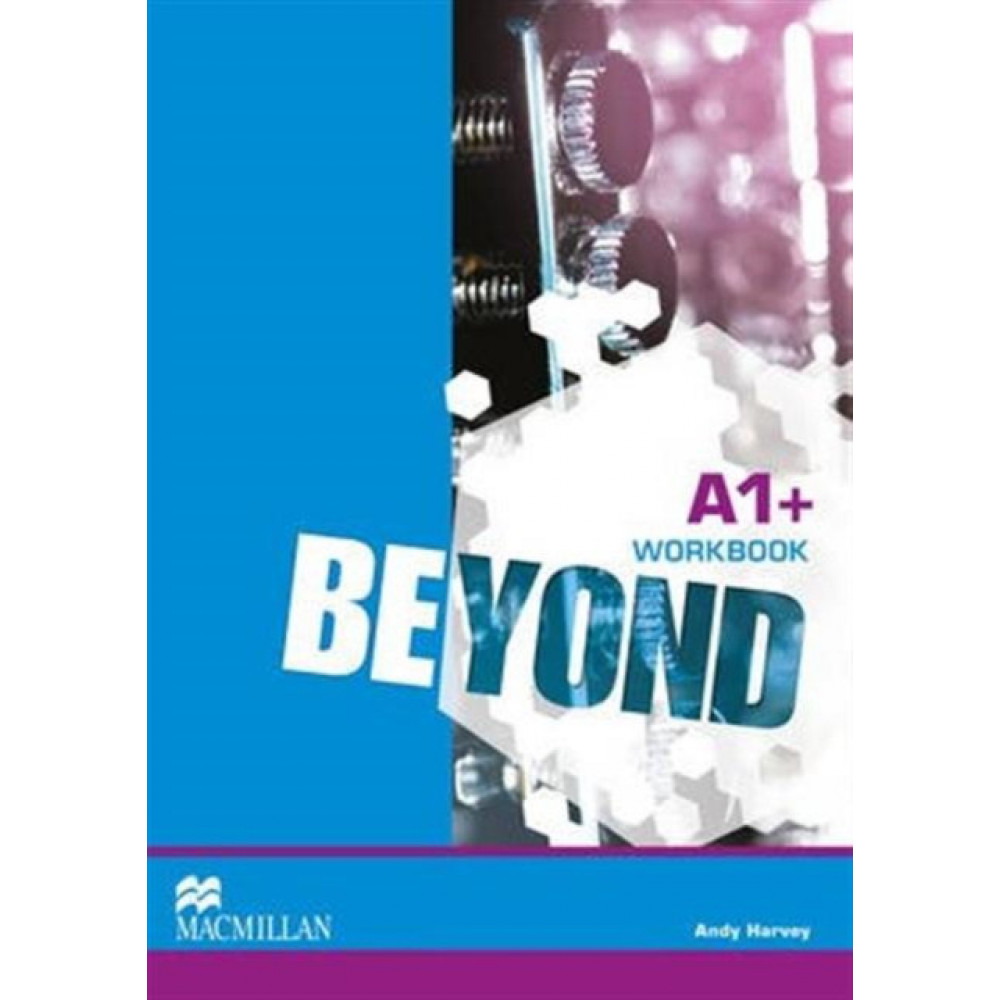 Beyond Level A1+ Workbook 