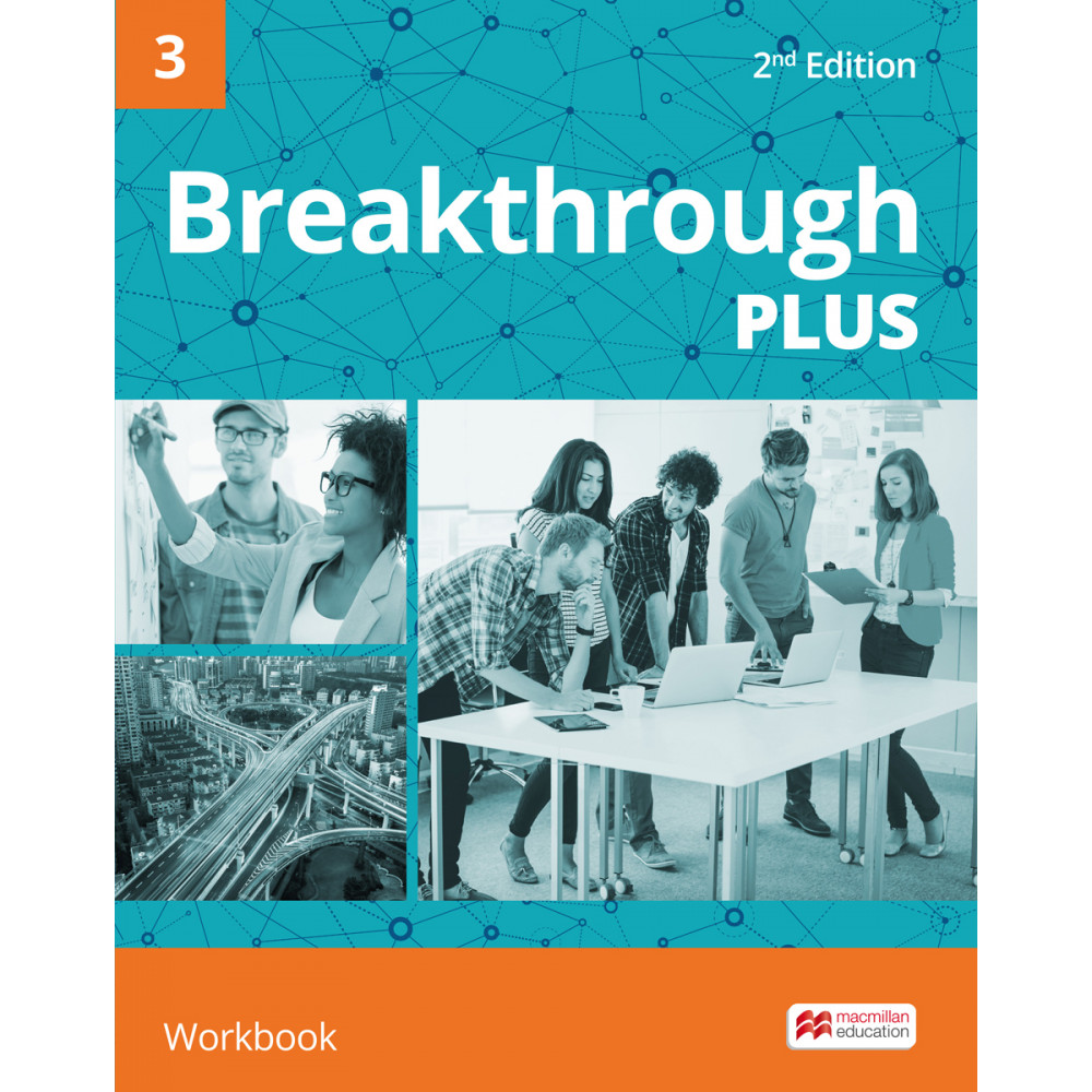 Breakthrough Plus 2nd Edition 3 Workbook with Student's Resource Center 
