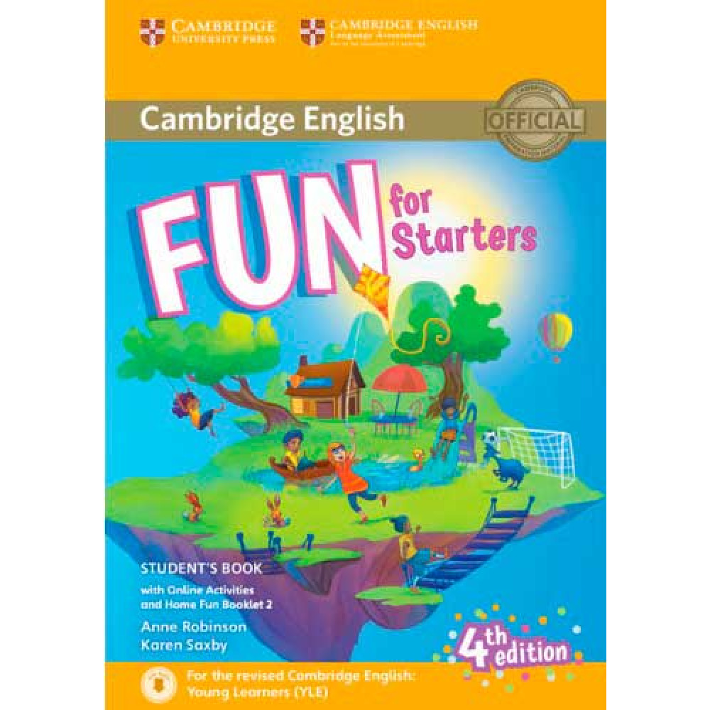 Fun for Starters. Student's Book with Online Activities with Audio and Home Fun Booklet 2. 4 Ed. 