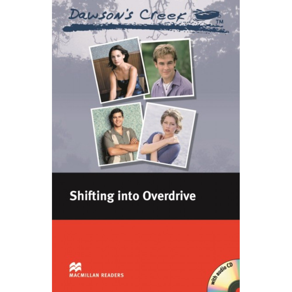 Dawson's Creek 4: Shifting into Overdrive + Audio CD 