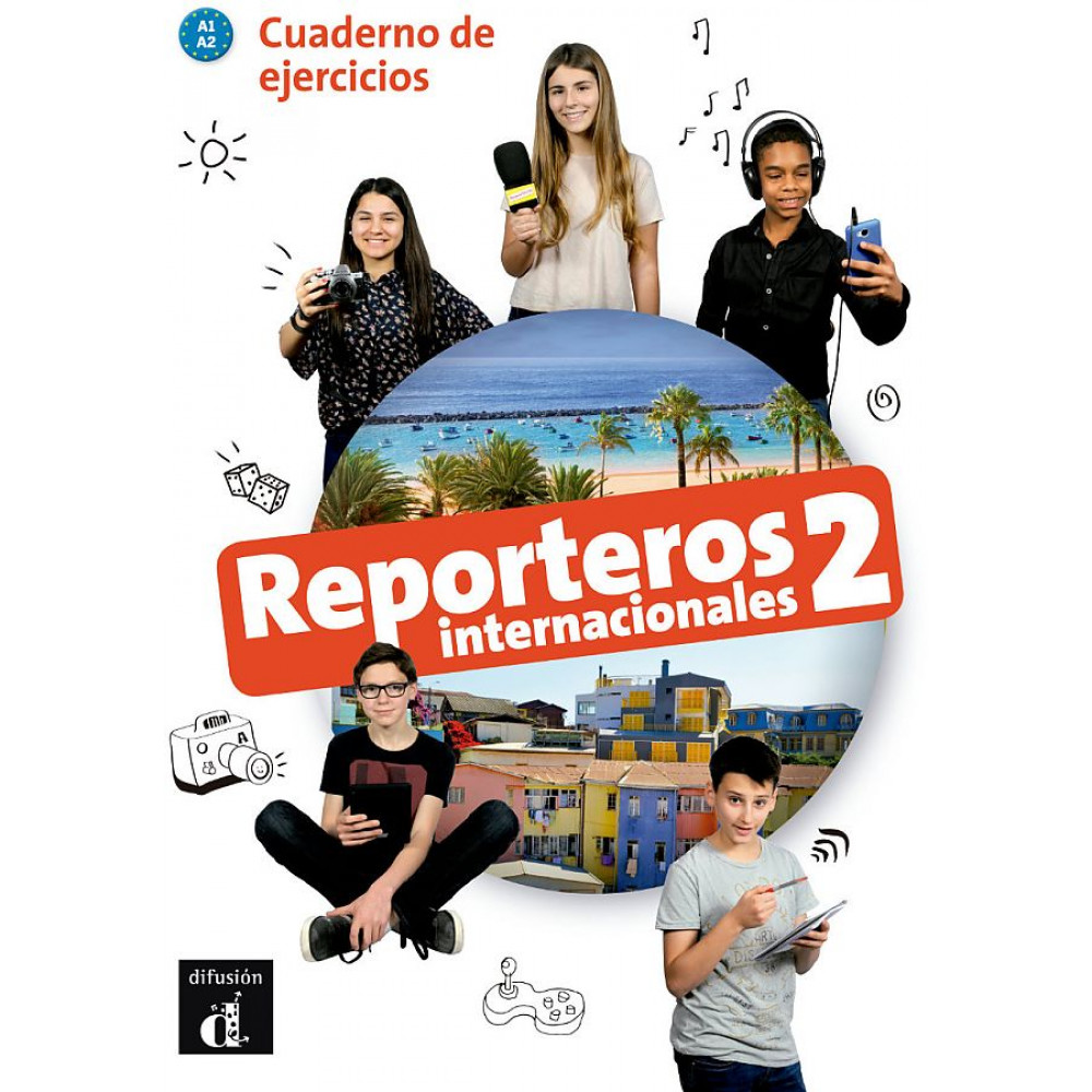 Reporteros internacionales 2 Cuaderno 