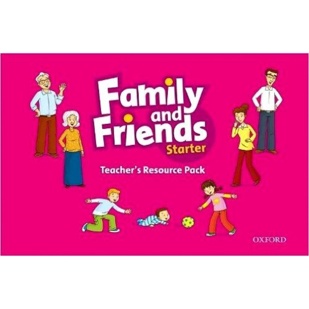 Family and Friends. Starter. Teacher's Resource Pack 