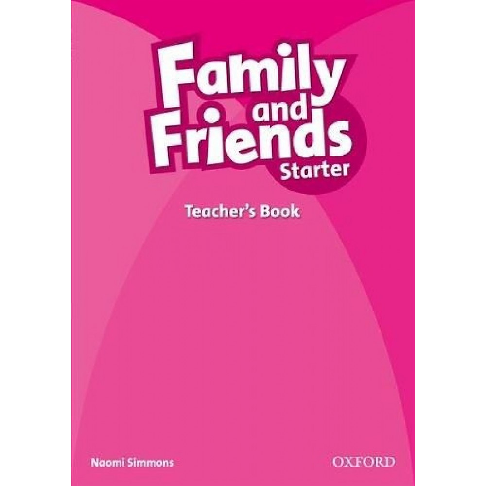Family and Friends  Starter. Teacher's Book 